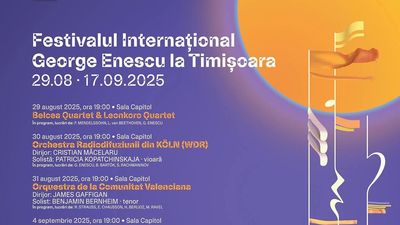 Festivalul Internațional „George Enescu” ajunge la Timișoara
