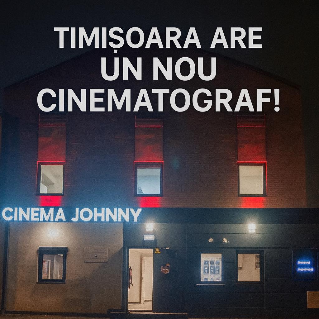 Timișoara are un nou cinematograf!